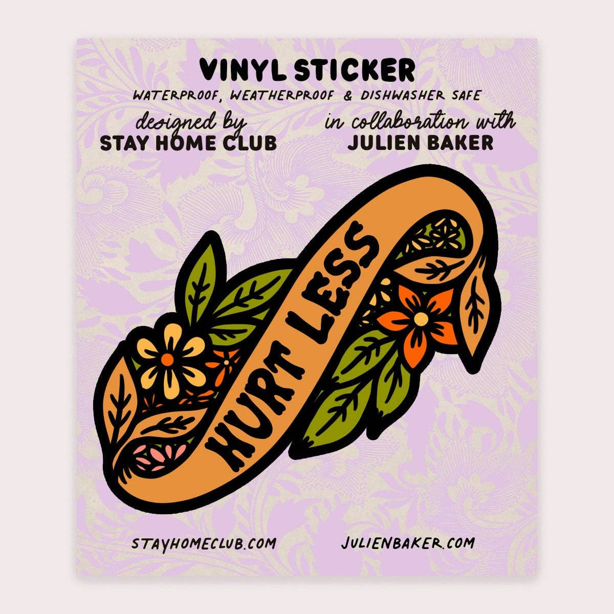 Hurt Less Vinyl Sticker