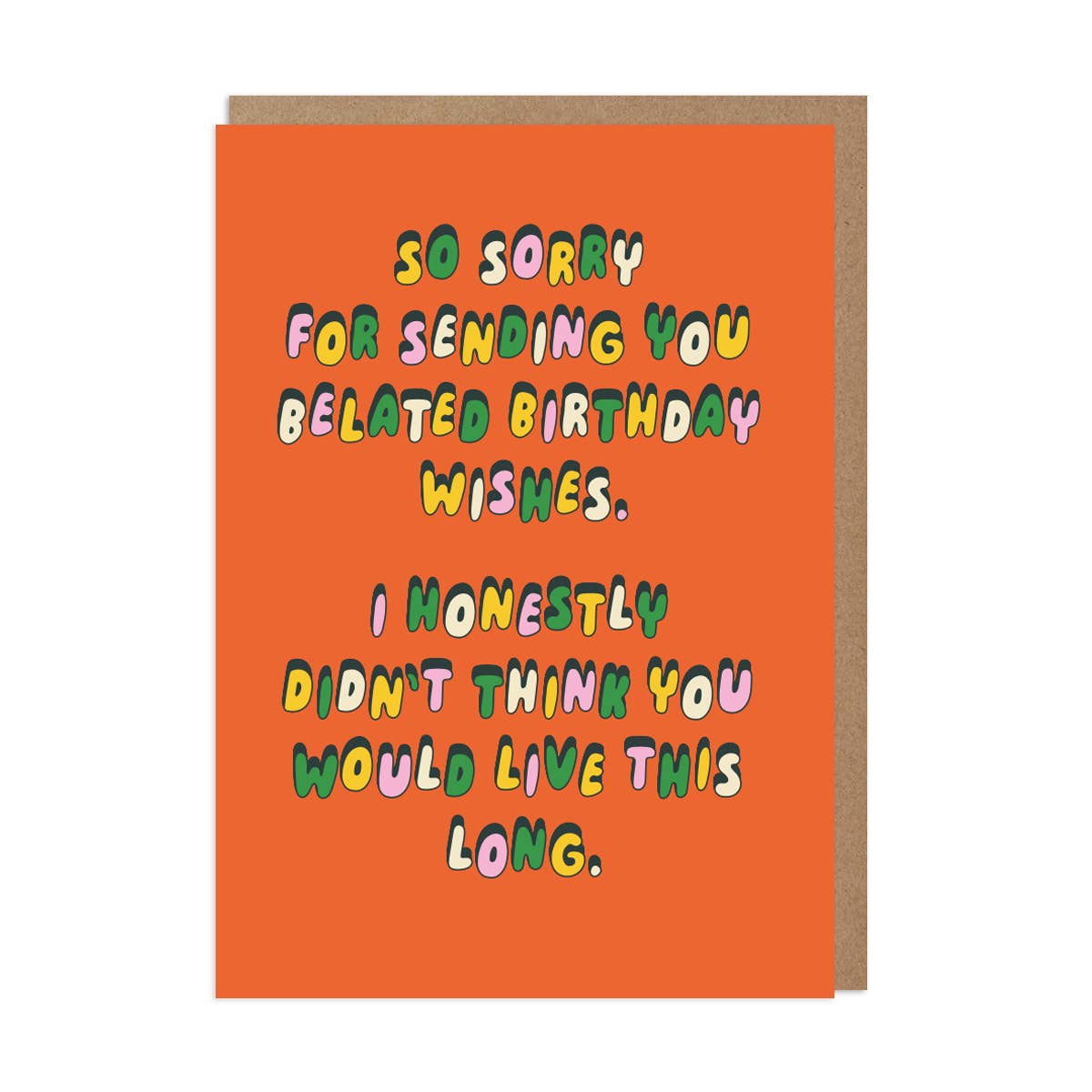 Orange card with colorful text apologizing for belated birthday wishes on a orange background