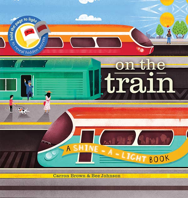 Book cover of 'On the Train' with colorful train illustration and Shine-A-Light feature.