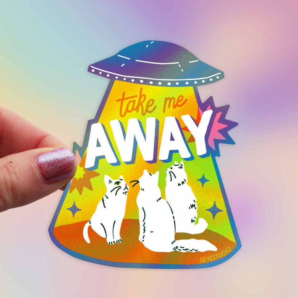 Take Me Away UFO Holographic Vinyl Sticker