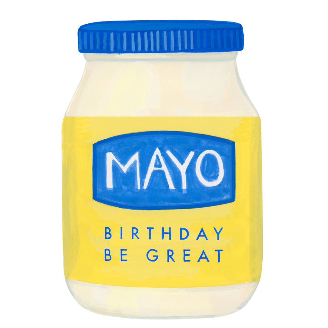 Jar of mayo with a blue lid and 'Birthday Be Great' text on a white background