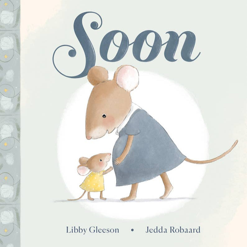 Book cover of 'Soon' featuring a mouse and baby mouse with a light gray background