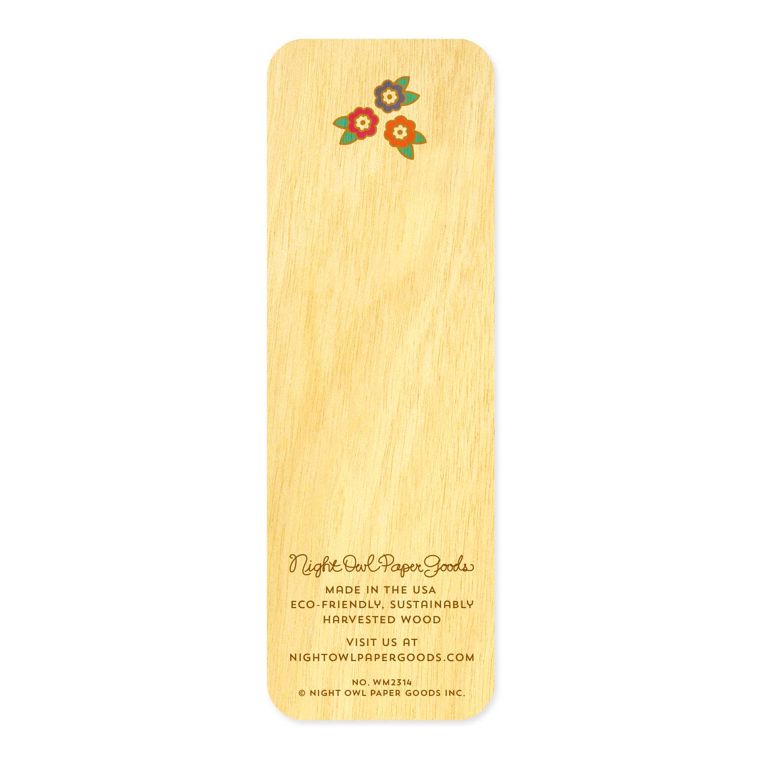 Wooden bookmark with floral design and text on a white background