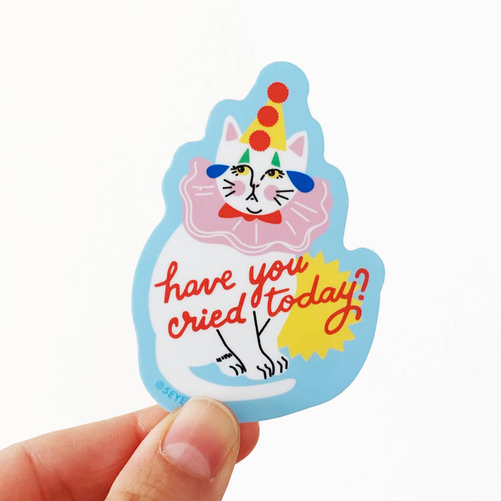 Have You Cried Today? Crying Clown Cat Vinyl Sticker