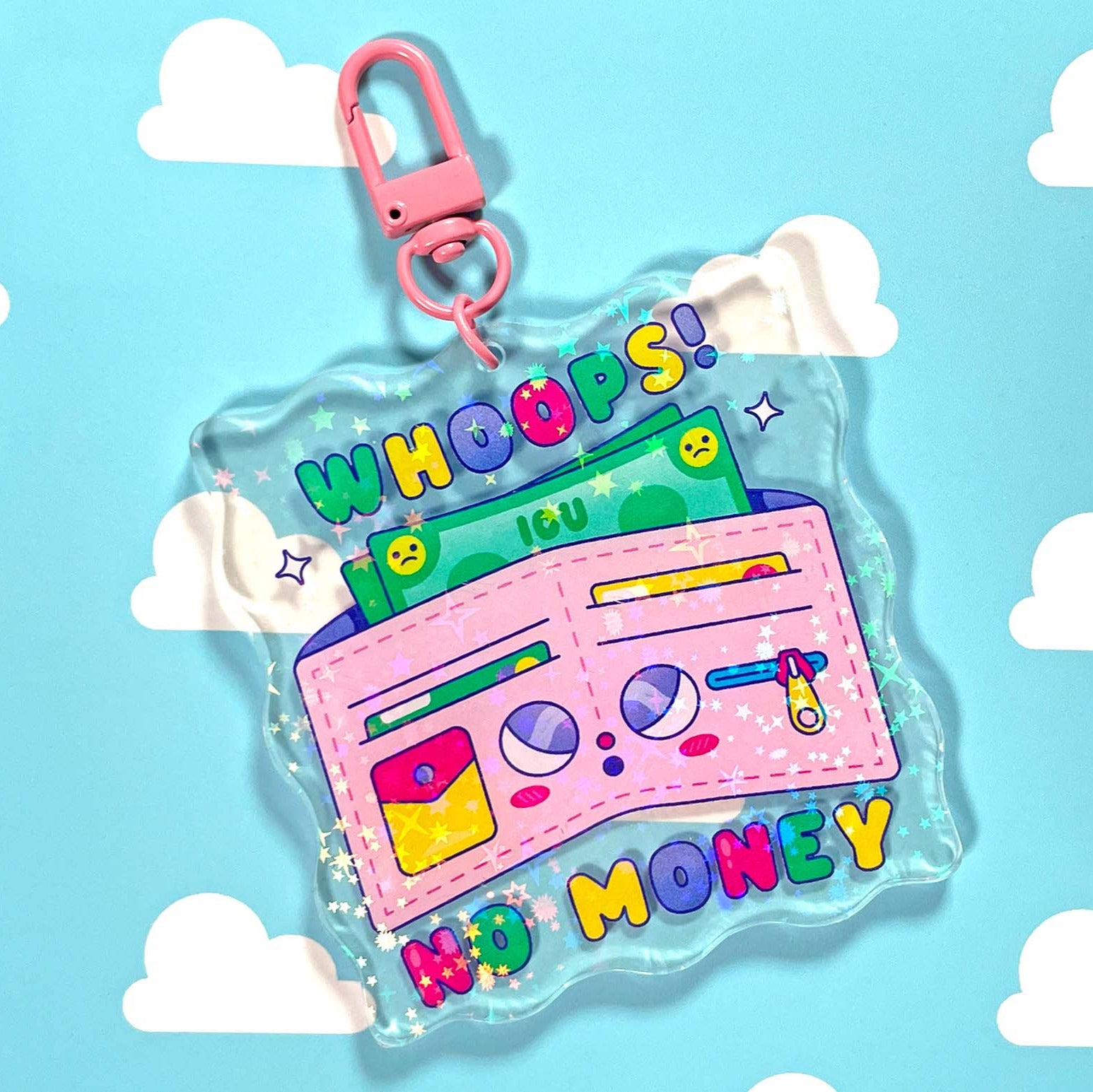 Whoops! No Money Acrylic Keychain | Holographic Keychain