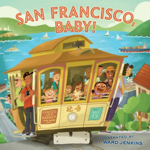 San Francisco, Baby! (2-4yrs)
