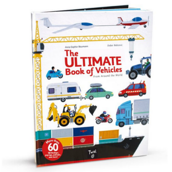The Ultimate Book of Vehicles: From Around the World (4-9yrs)