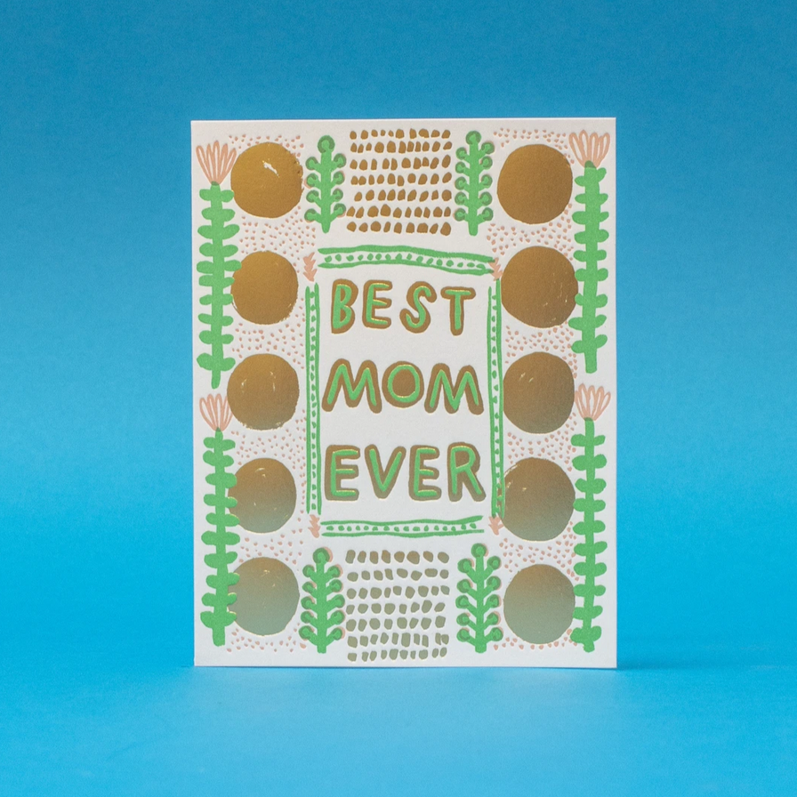 Best Mom Ever -Mother's Day