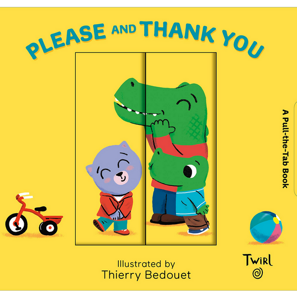 Pull and Play Books: Please and Thank You (0-3yrs)