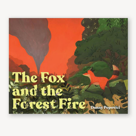 The Fox and the Forest Fire (5-8yrs)