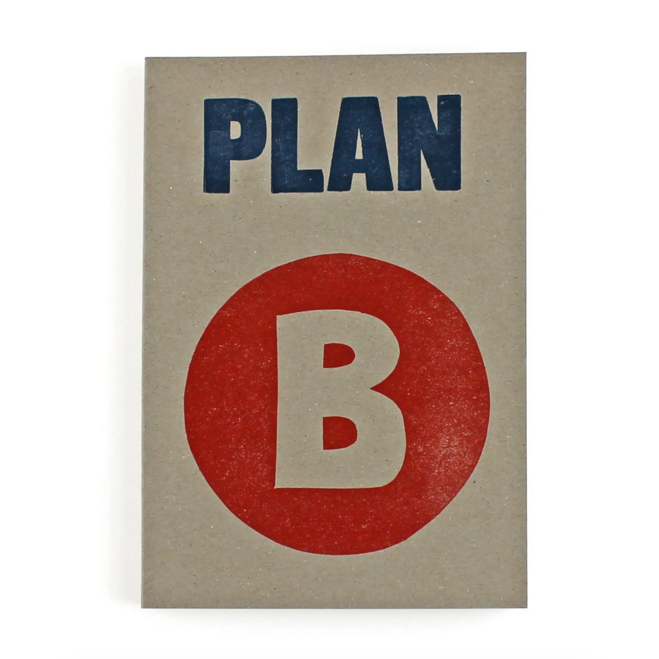Plan A or Plan B Letterpress Notebook