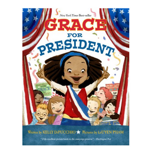 Grace for President (3-8yrs)