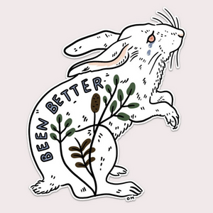 Been Better (Rabbit) Vinyl Sticker