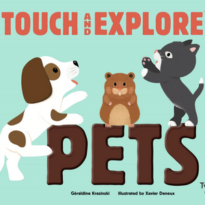 Touch and Explore: Pets (3-5yrs)