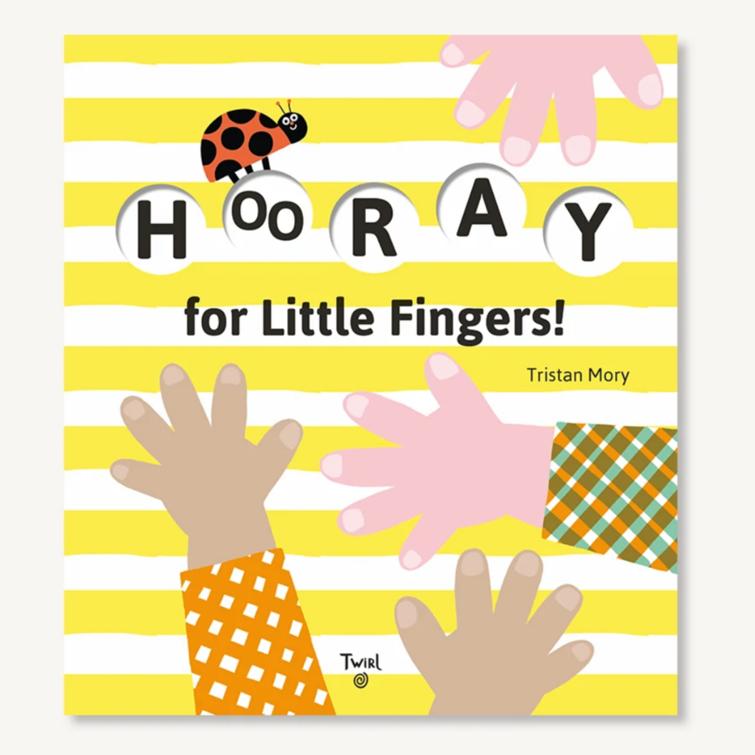 Hooray for Little Fingers!