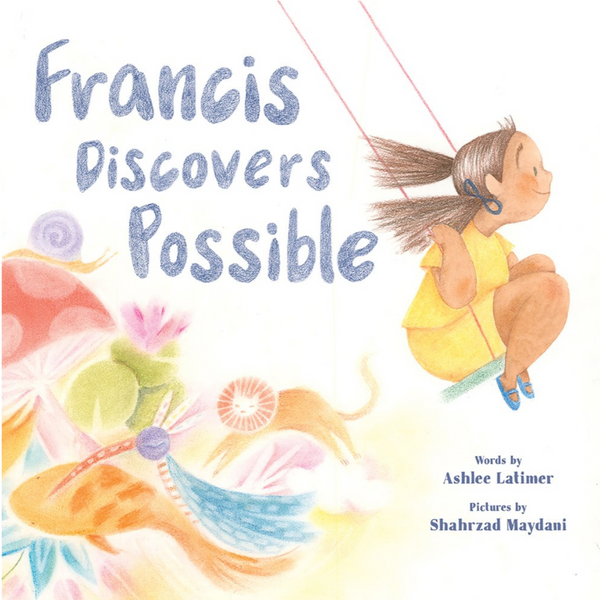 Francis Discovers Possible (4-8yrs)