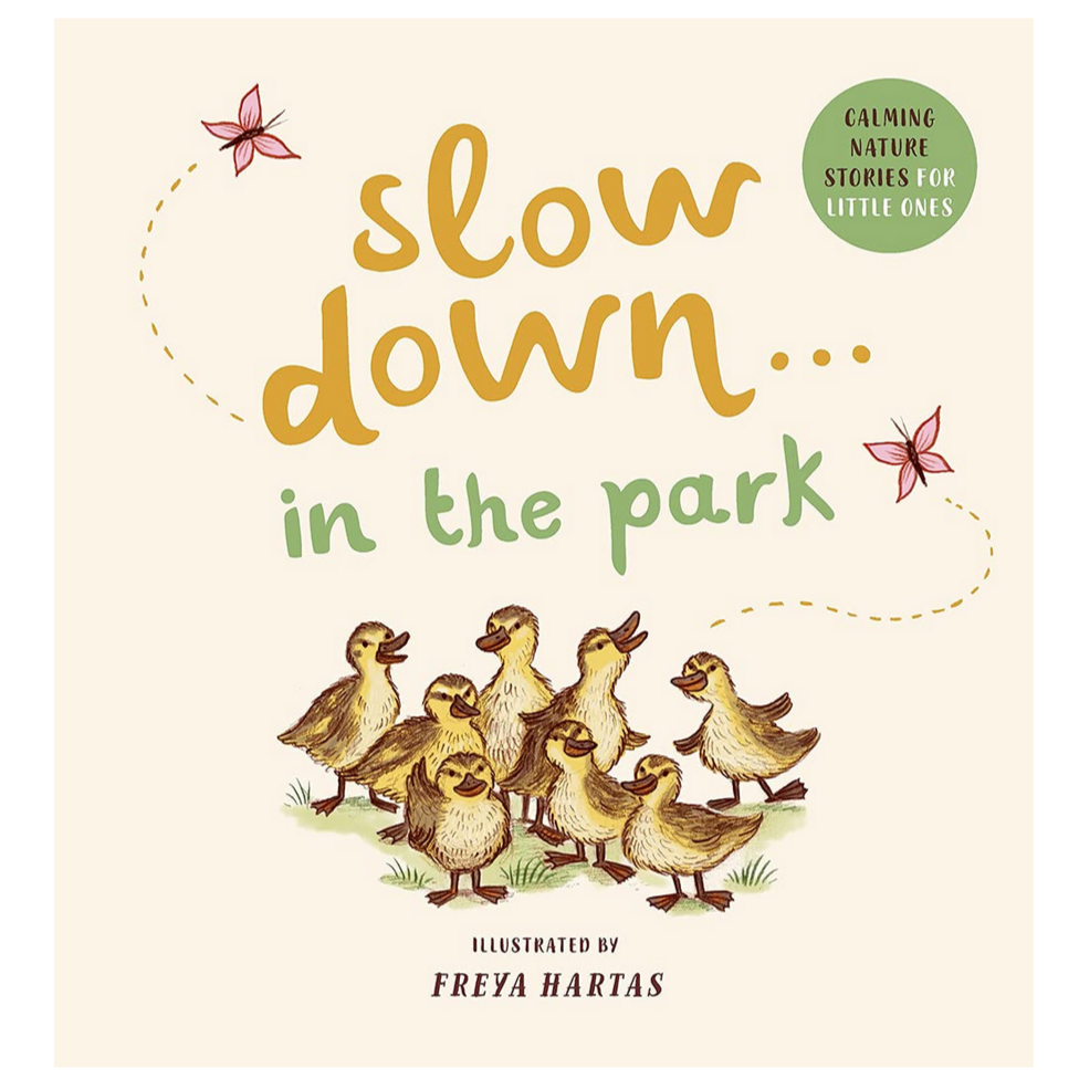 Slow Down . . . in the Park