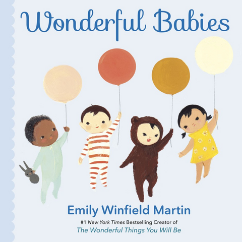 Wonderful Babies -Emily Winfield Martin (0-3yrs)