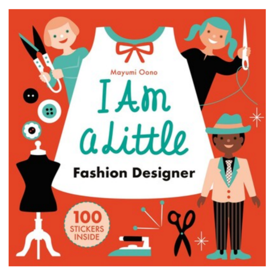 I Am A Little Fashion Designer -with Stickers
