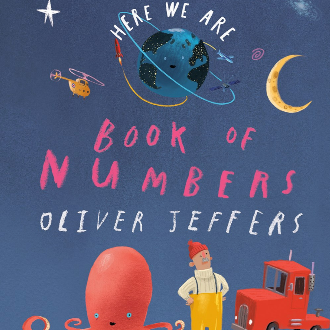 Here We Are: Book of Numbers -Oliver Jeffers