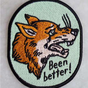 Been Better (Wolf) - Sticky Patch