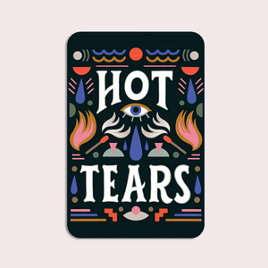 Hot Tears Vinyl Sticker