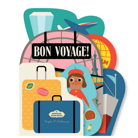 Bon Voyage! -Ingela P Arrhenius (0-3yrs)