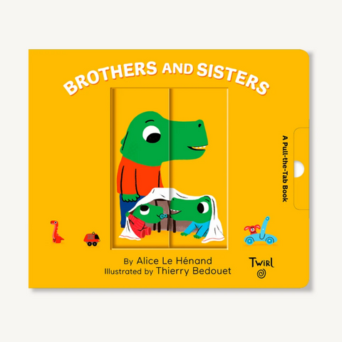 Pull and Play Books: Brothers and Sisters (0-3yrs)