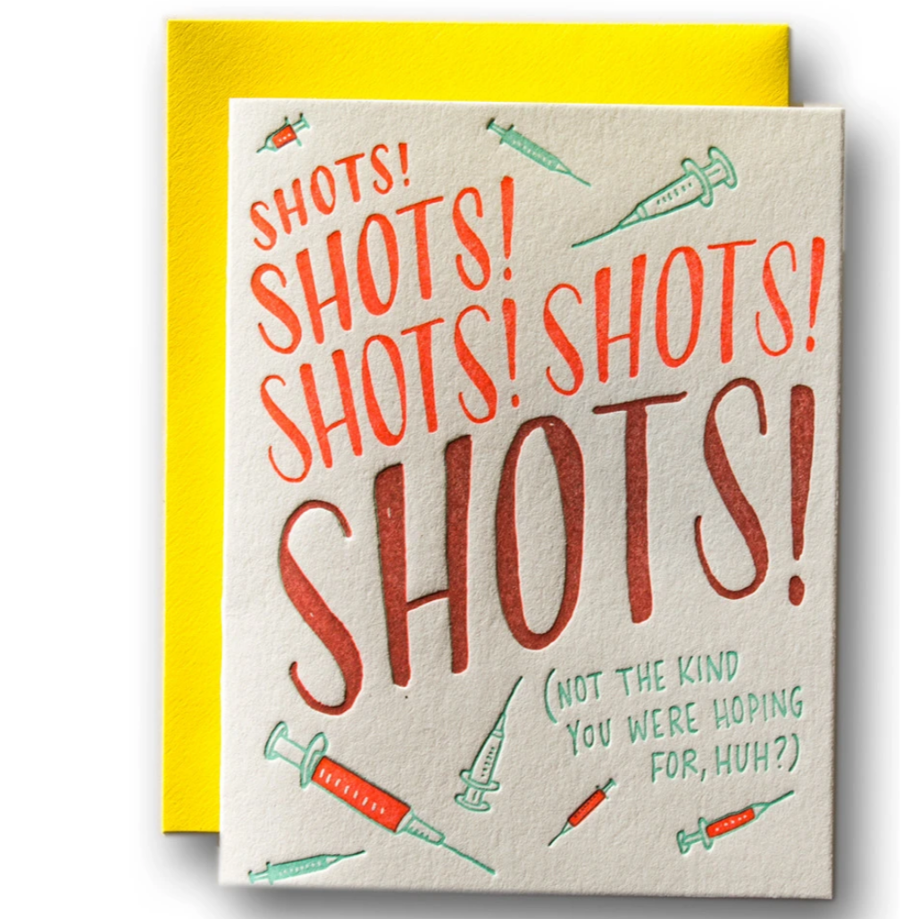 Shots! Shots! Shots! -birthday/congratulations