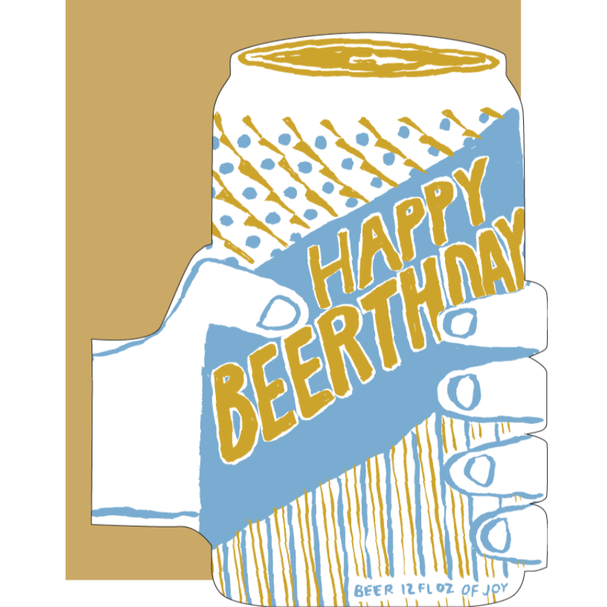 diecut hand holding beer reading happy beerthday beer 12 fl oz of joy